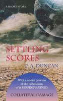 Settling Scores: A Short Story(4 A Perfect Hatred Reader Magnets)