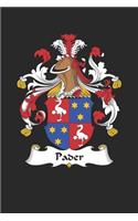 Pader: Pader Coat of Arms and Family Crest Notebook Journal (6 x 9 - 100 pages)