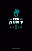 PKD Aunt