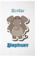 Zavier Elephant A5 Lined Notebook 110 Pages: Funny Blank Journal For Zoo Wide Animal Nature Lover Relative Family Baby First Last Name. Unique Student Teacher Scrapbook/ Composition Great For H