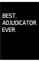 Best. Adjudicator. Ever.