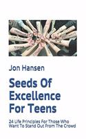 Seeds Of Excellence For Teens