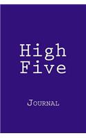 High Five: Journal