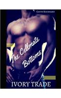 Ivory Trade: The Cellmate Bottoms