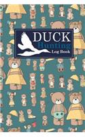 Duck Hunting Log Book: (185 Duck Hunting Log Book)