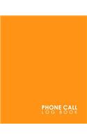 Phone Call Log Book: (19 Phone Call Log Book)