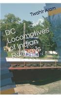 DC Locomotives of Indian Railways