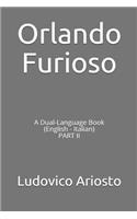 Orlando Furioso: A Dual-Language Book (English - Italian) Part II