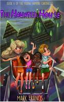 The Haunted House