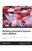 Building Interactive Queries with Linqpad