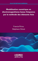 Modelisation numerique en electromagnetisme basse frequence par la methode des elements finis