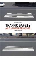 Traffic Safety and Human Behavior