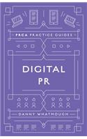 Digital PR: (PRCA Practice Guides)