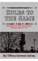 Rules to the Game