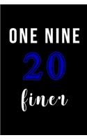 One Nine 20 Finer