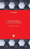 Inverse Problems: Recent Advances and Applications