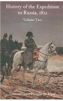 History of the Expedition to Russia 1812: Volume Two
