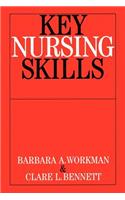 Key Nursing Skills