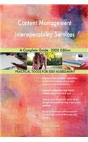 Content Management Interoperability Services A Complete Guide - 2020 Edition