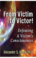 From Victim to Victor