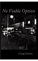 No Viable Option