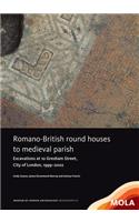 Romano-British Round Houses to Medieval Parish