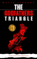 Godfathers Triangle