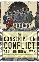The Conscription Conflict and the Great War
