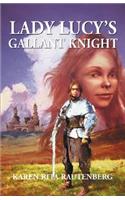 Lady Lucy's Gallant Knight
