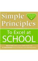 Simple Principles to Excel at School