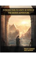 Introduction to Unity 3D with C#: The Exodus Adventure