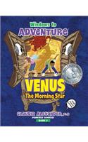 Windows to Adventure: Venus, the Morning Star