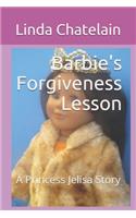 Barbie's Forgiveness Lesson