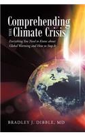 Comprehending the Climate Crisis