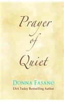 Prayer Of Quiet (LARGE PRINT Edition)