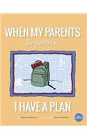 When My Parents Separate, I Have A Plan