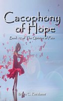 Cacophony of Hope
