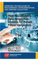 High-Repeatability Data Acquisition Systems for Pulsed Power Converters