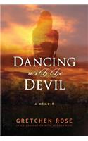 Dancing with the Devil