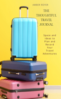 Thoughtful Travel Journal