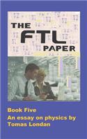 The FTL Papers