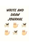 Write & Draw Journal: 8x10 Dogs & Cats, Paint or Color for Kids, Drawing, Doodling & Writing Book, Blank Paper & Notebook(Elite Sketchbook)