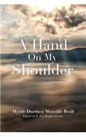 Hand On My Shoulder