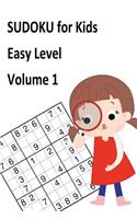 Sudoku for Kids Easy Level Volume 1