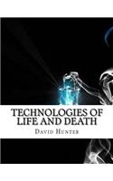 Technologies of Life and Death