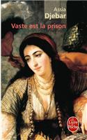 Vaste est la prison