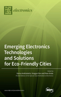 Emerging Electronics Technologies and Solutions for Eco-Friendly Cities