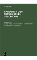 Das 19. Jahrhundert Und Große Themen Der Geschichte Preußens