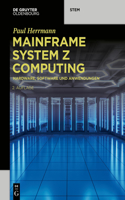 Mainframe System Z Computing