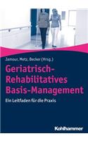 Geriatrisch-Rehabilitatives Basis-Management